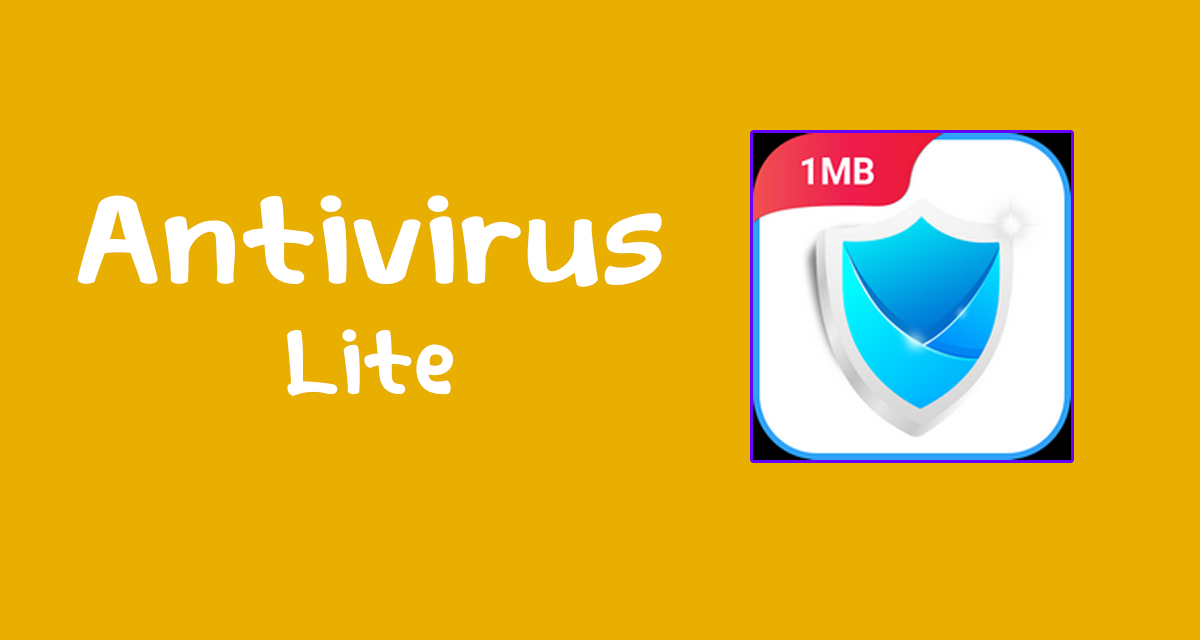 تحميل تطبيق Antivirus Lite لحماية هاتفك من كافة الفيروسات مجانا