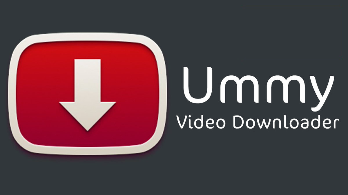 تحميل برنامج تنزيل الفيديوهات Ummy Video Downloader مجانا للكمبيوتر