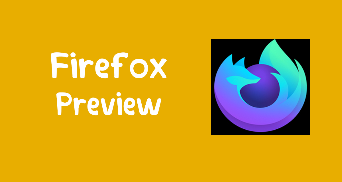 تحميل Firefox Nightly تطبيق فايرفوكس نايتلي اخر اصدار